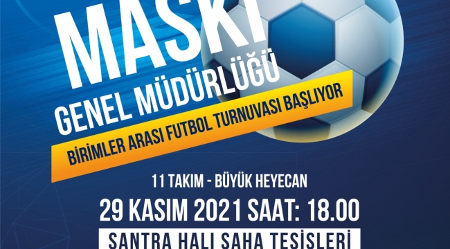 MASKİ'de futbol turnuvası