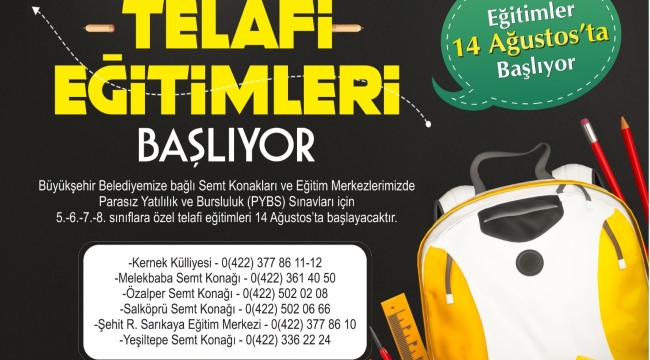 Büyükşehir Belediyesi tarafından telafi eğitimi verilecek