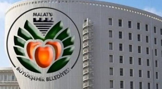 Malatya Büyükşehir Belediyesi'nde sil baştan