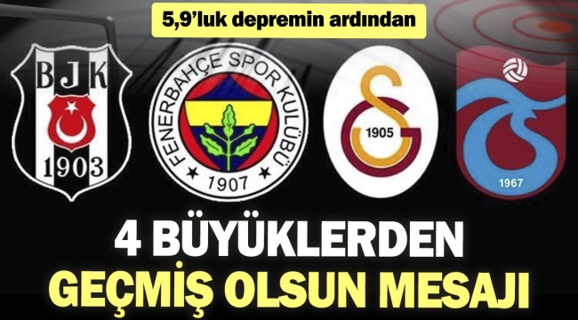 Malatya'daki deprem sonrası 4 büyükler geçmiş olsun mesajı