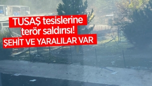 TUSAŞ'A hain saldırı