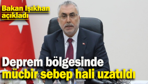 Mücbir Sebep Halini 31 Mayıs 2025'e Kadar Uzattı