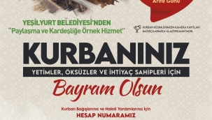 Yeşilyurt Belediyesi Yetim, Öksüz Ve İhtiyaç Sahipleri İçin 'Kurban Bağış' Hizmetini Başlattı