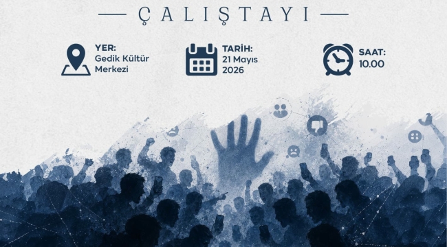 Yeşilyurt'ta 21 Mayıs'ta "Linç Kültürü Ve Psikolojisi" Çalıştayı Düzenlenecek
